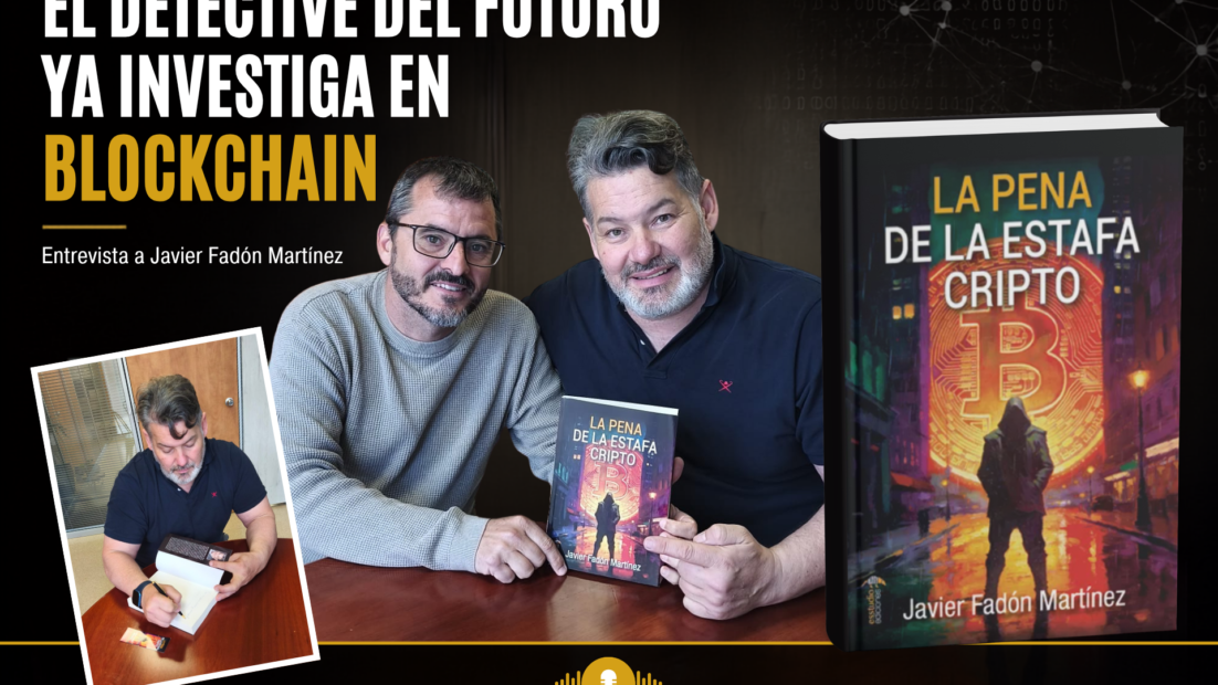 Raúl entrevistando al detective privado Javier Fadón junto a su libro “La pena de la estafa cripto” en un artículo sobre blockchain y ciberdelincuencia