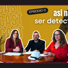 Presentación del podcast Ser Detective en el episodio 0